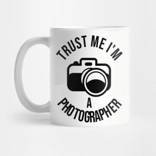 Trust me I'm photographer Mug